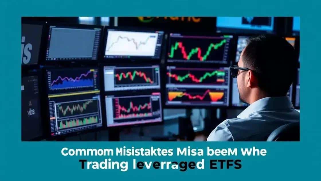 Common mistakes to avoid with leveraged ETFs